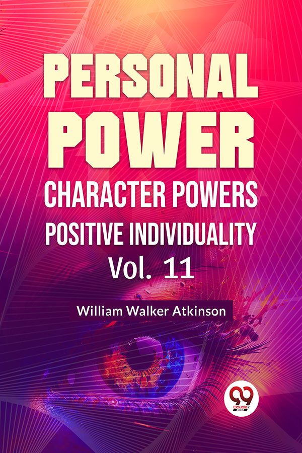 Personal Power Character Power Positive Individuality Vol.11