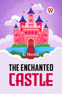 The Enchanted Castle