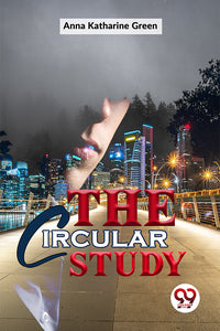 The Circular Study