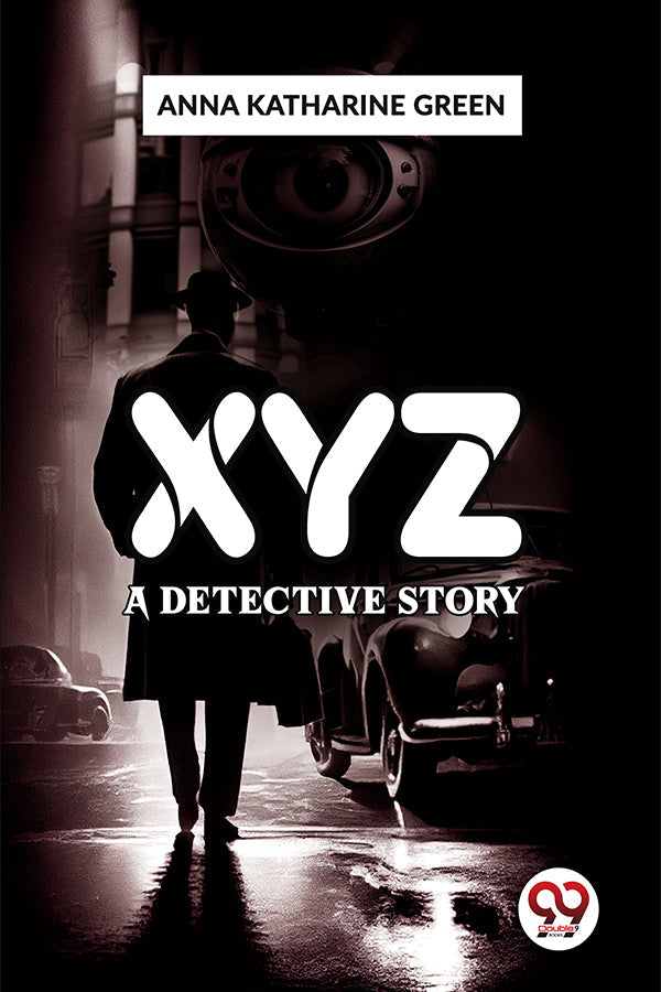 X Y Z A Detective Story