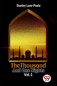 The Thousand and One Nights Vol.-1