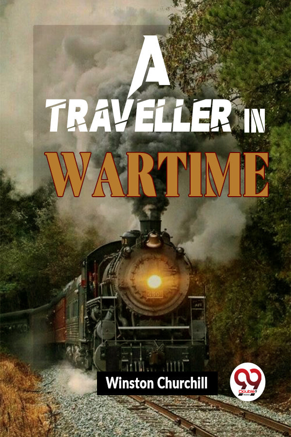 A Traveller In Wartime