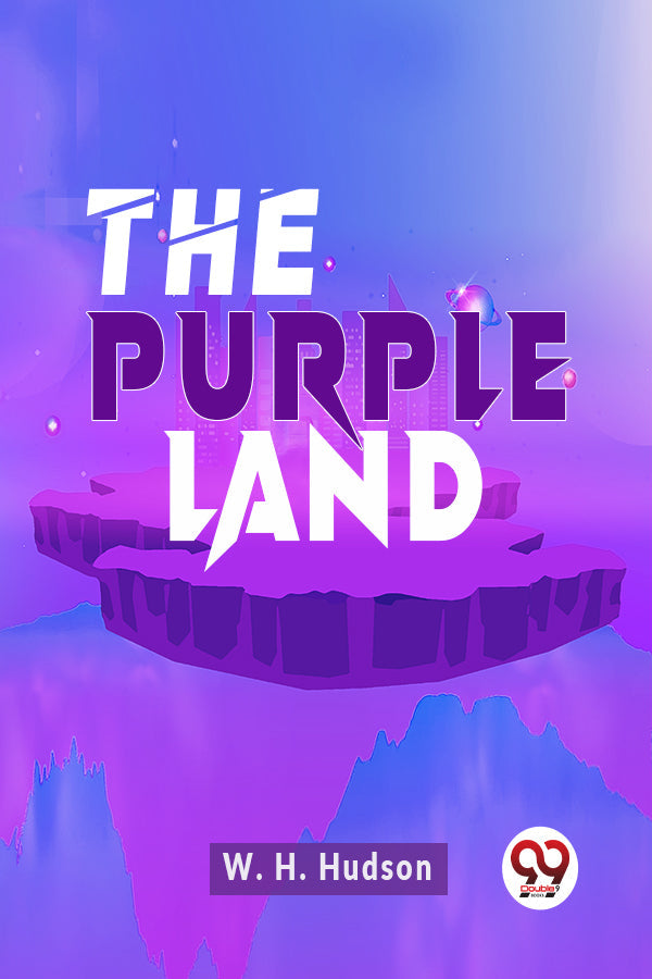 The Purple Land