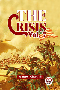 The Crisis Vol 7