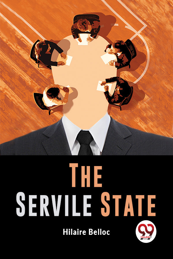 The Servile State