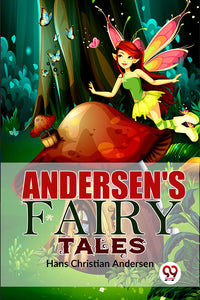 Andersen'S Fairy Tales