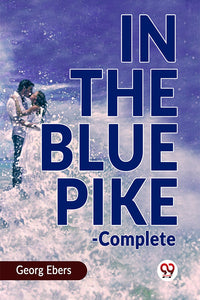 In The Blue Pike-complete