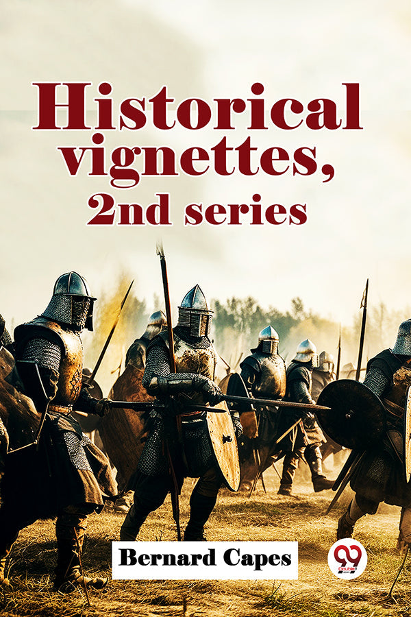 Historical Vignettes, 2Nd Series