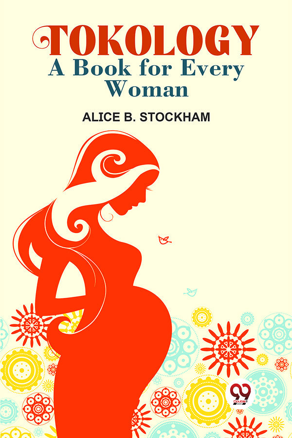 Tokology A Book For Every Woman