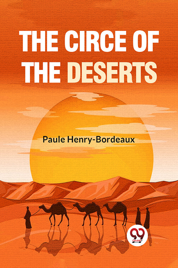 The Circe Of The Deserts  ISBN Not recvd