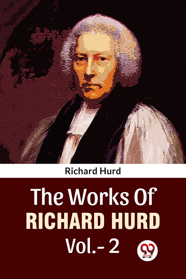 The Works Of Richard Hurd Vol.-2