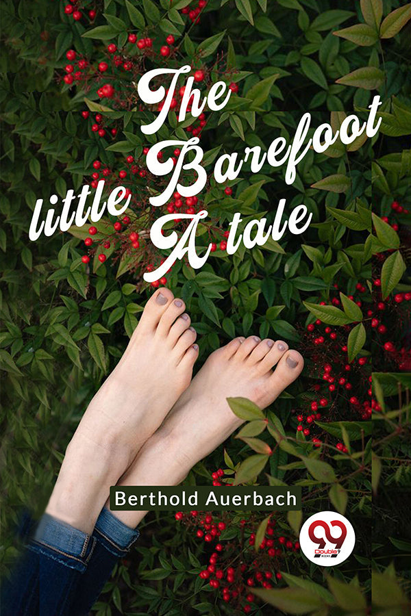 The Little Barefoot A Tale