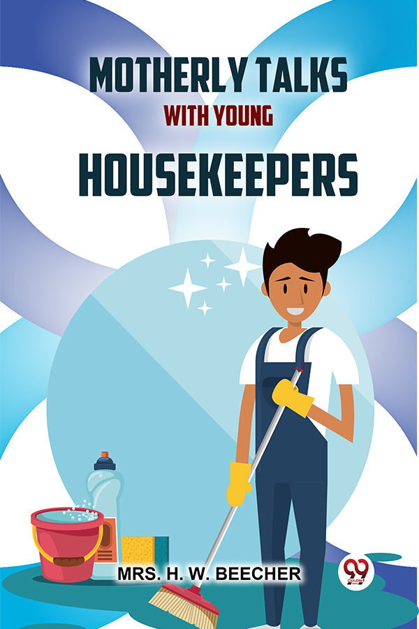 Motherly Talks With Young Housekeepers