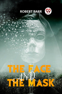 The Face and the Mask