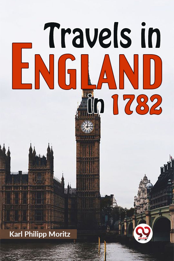 Travels in England in 1782