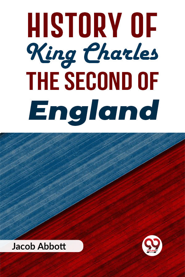 History of King Charles the Second of England