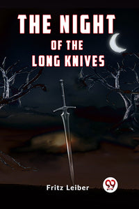 The Night of the Long Knives