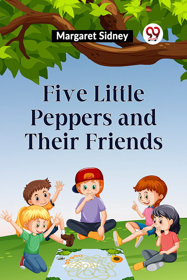 Five Little Peppers and their Friends