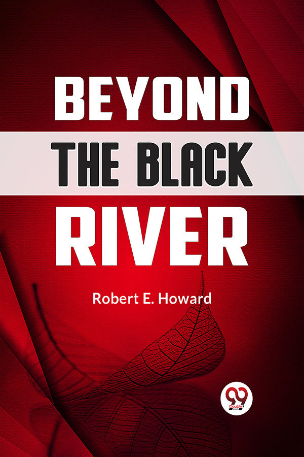 Beyond the Black River