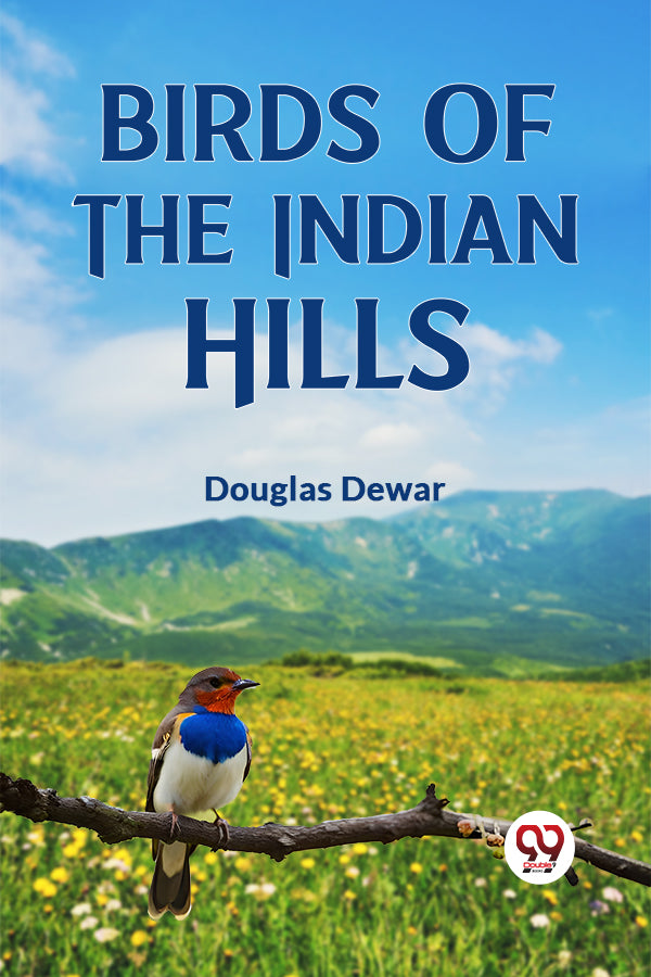 Birds of the Indian Hills