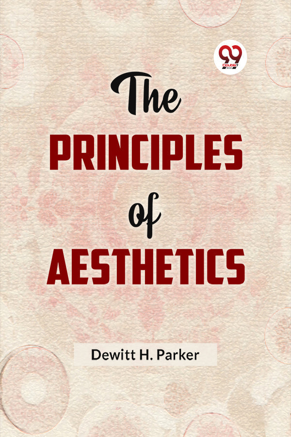 The Principles of Aesthetics (Rejected)