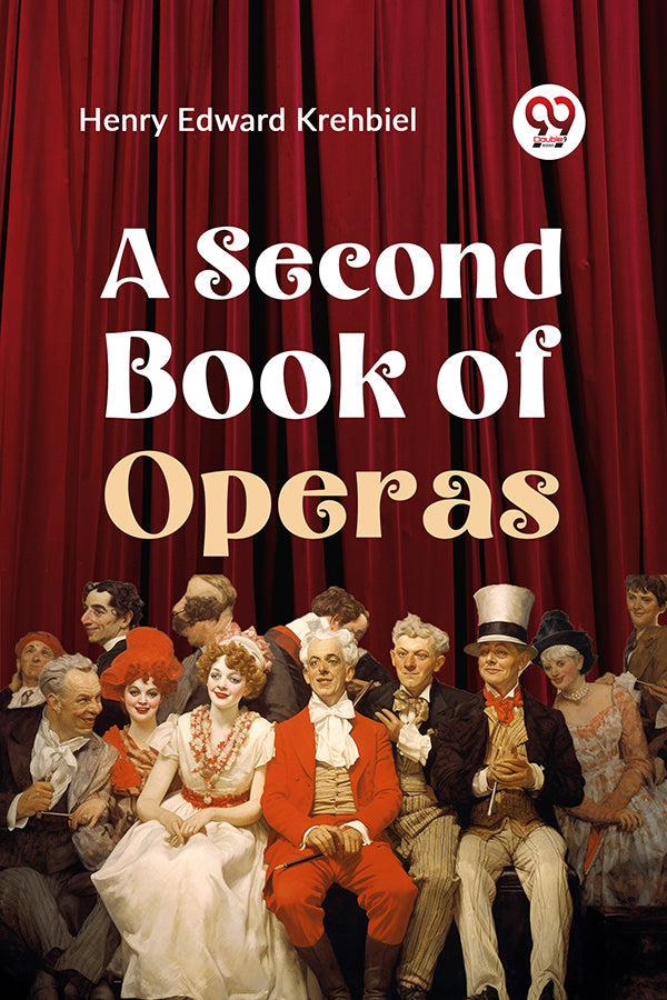 A Second Book of Operas