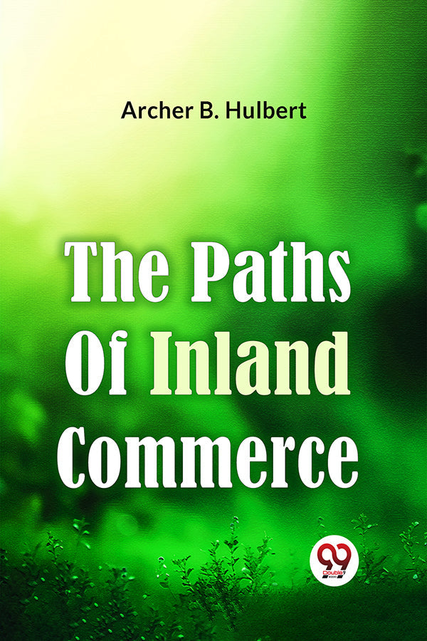 The Paths Of Inland Commerce