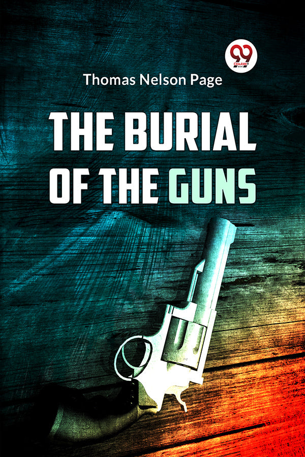 The Burial of the Guns