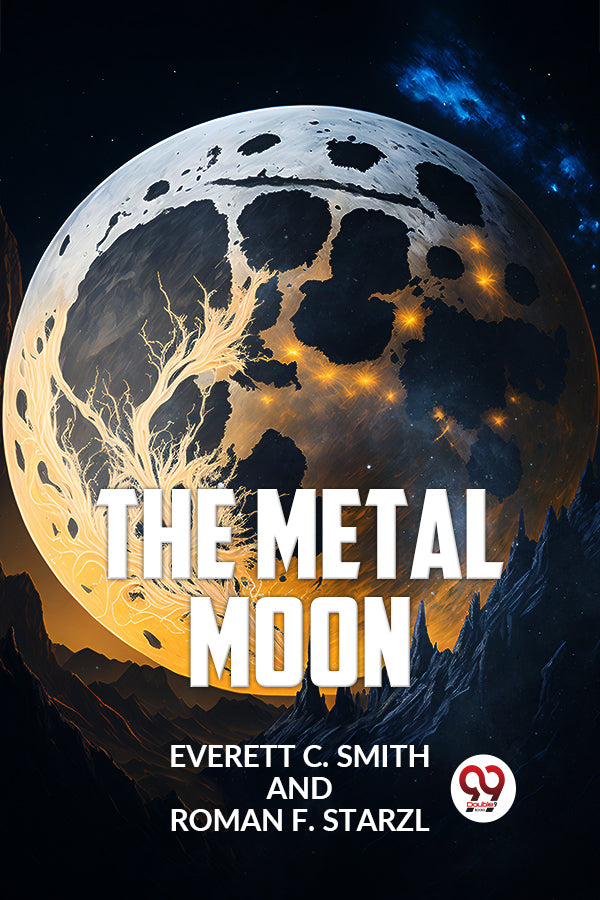 The Metal Moon