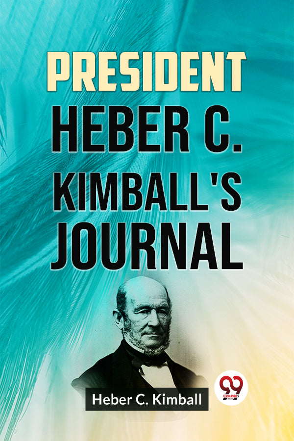 President Heber C. Kimball's Journal