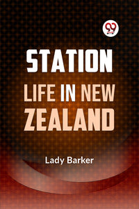 Station Life in New Zealand