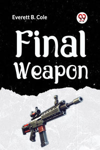 Final Weapon