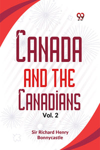 Canada And The Canadians Vol.2