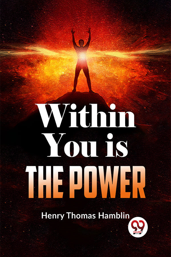 Within You Is The Power