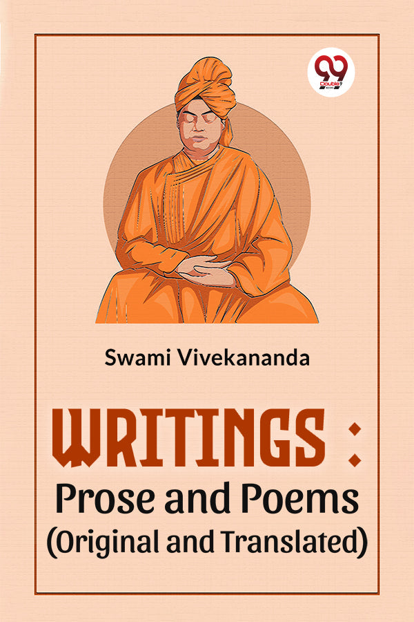 Writings:Prose And Poems (Original And Translated)