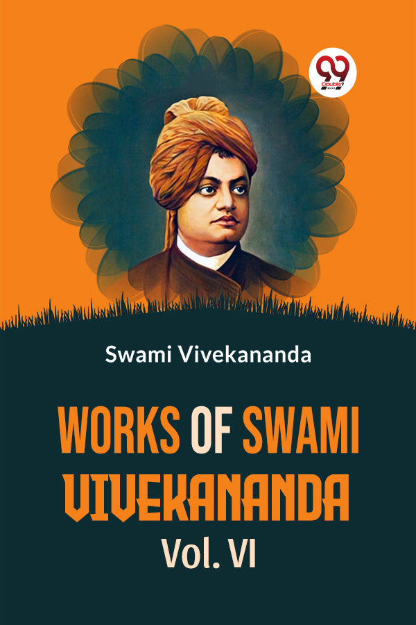 Works Of Swami Vivekananda Vol.VI