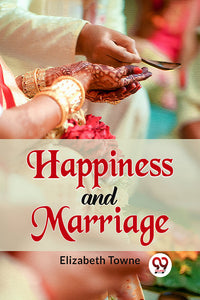 Happiness And Marriage