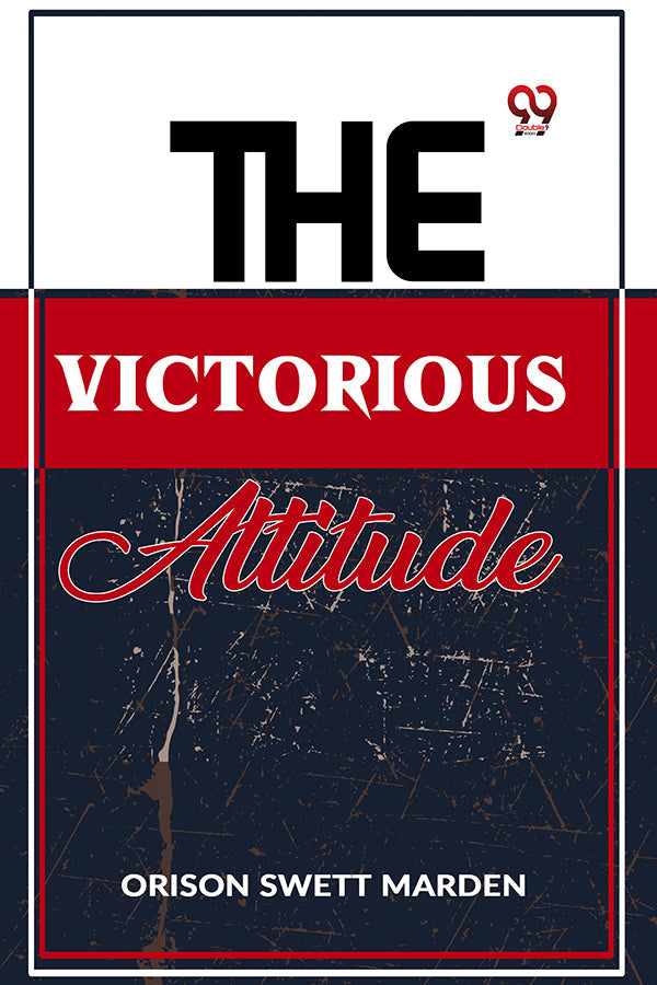 The Victorious Attitude