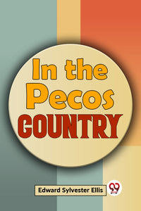 In The Pecos Country