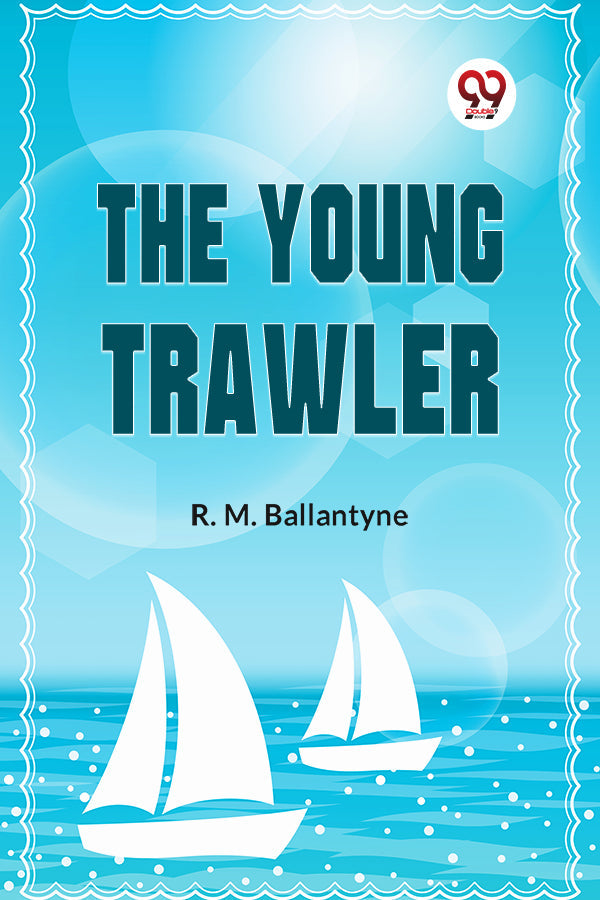 The Young Trawler