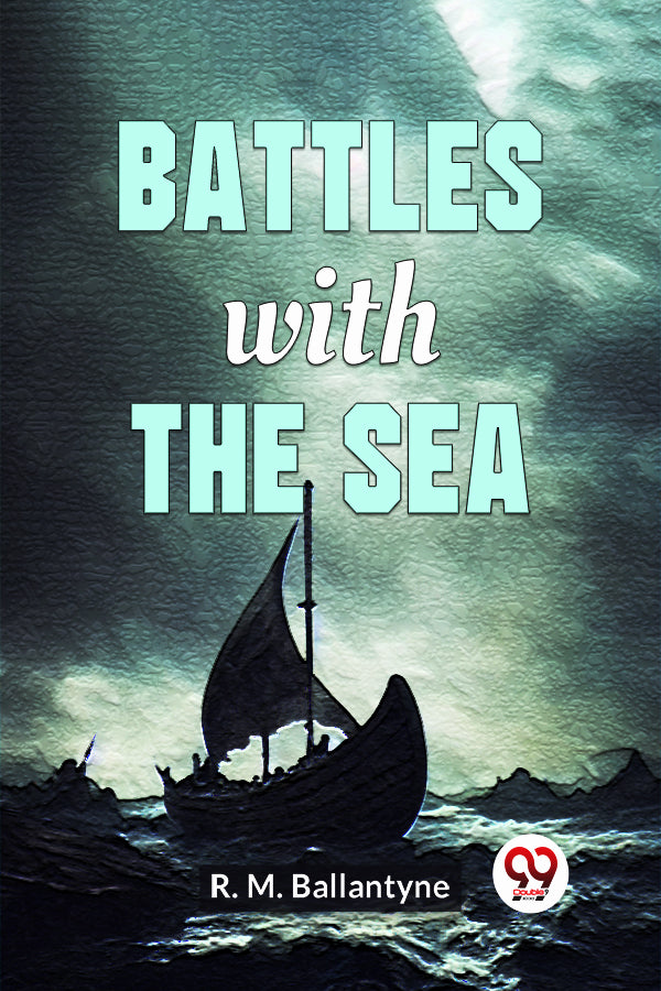 Battles With The Sea