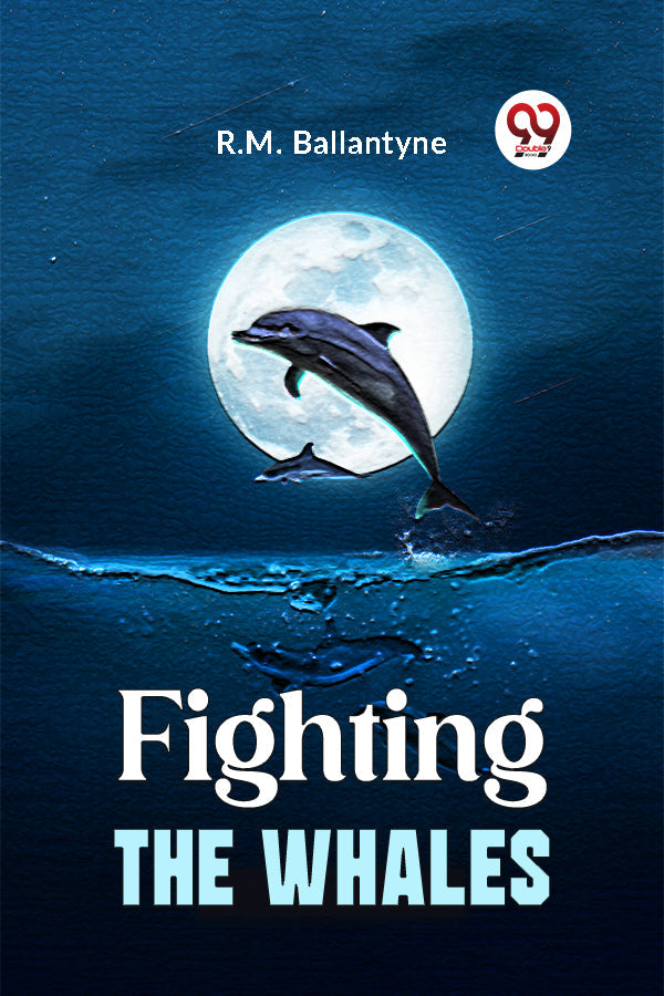 Fighting The Whales