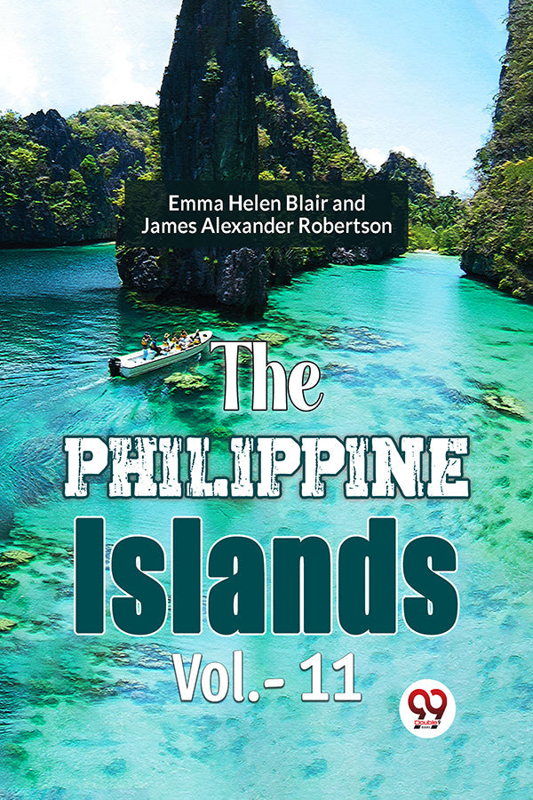 The Philippine Islands Vol.-11