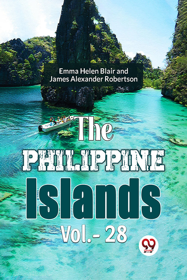 The Philippine Islands Vol.-28