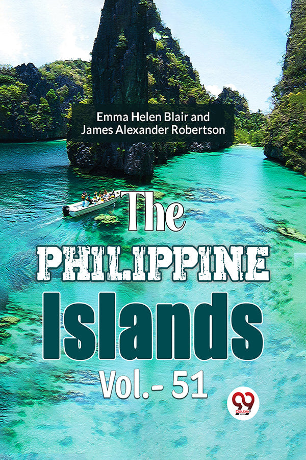 The Philippine Islands Vol.-51