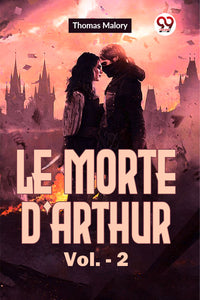 Le Morte d'Arthur  Vol.- 2