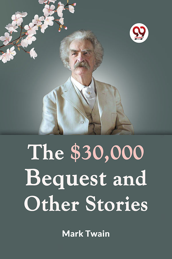 THE $30,000 BEQUEST and Other Stories