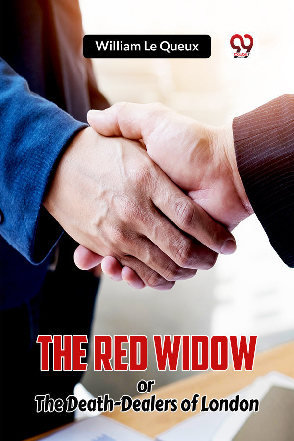 The Red Widow or The Death-Dealers of London