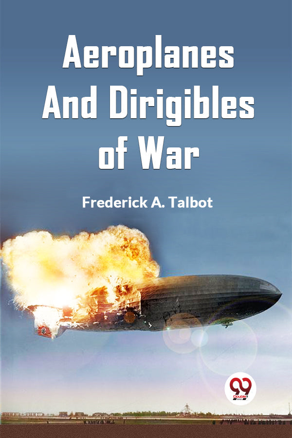 Aeroplanes and Dirigibles of War