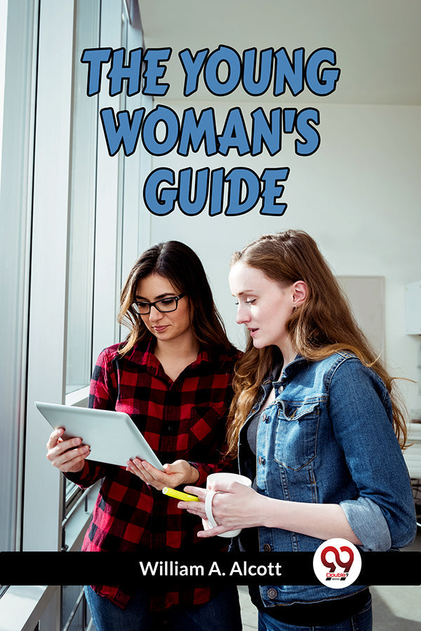 THE YOUNG WOMAN'S GUIDE